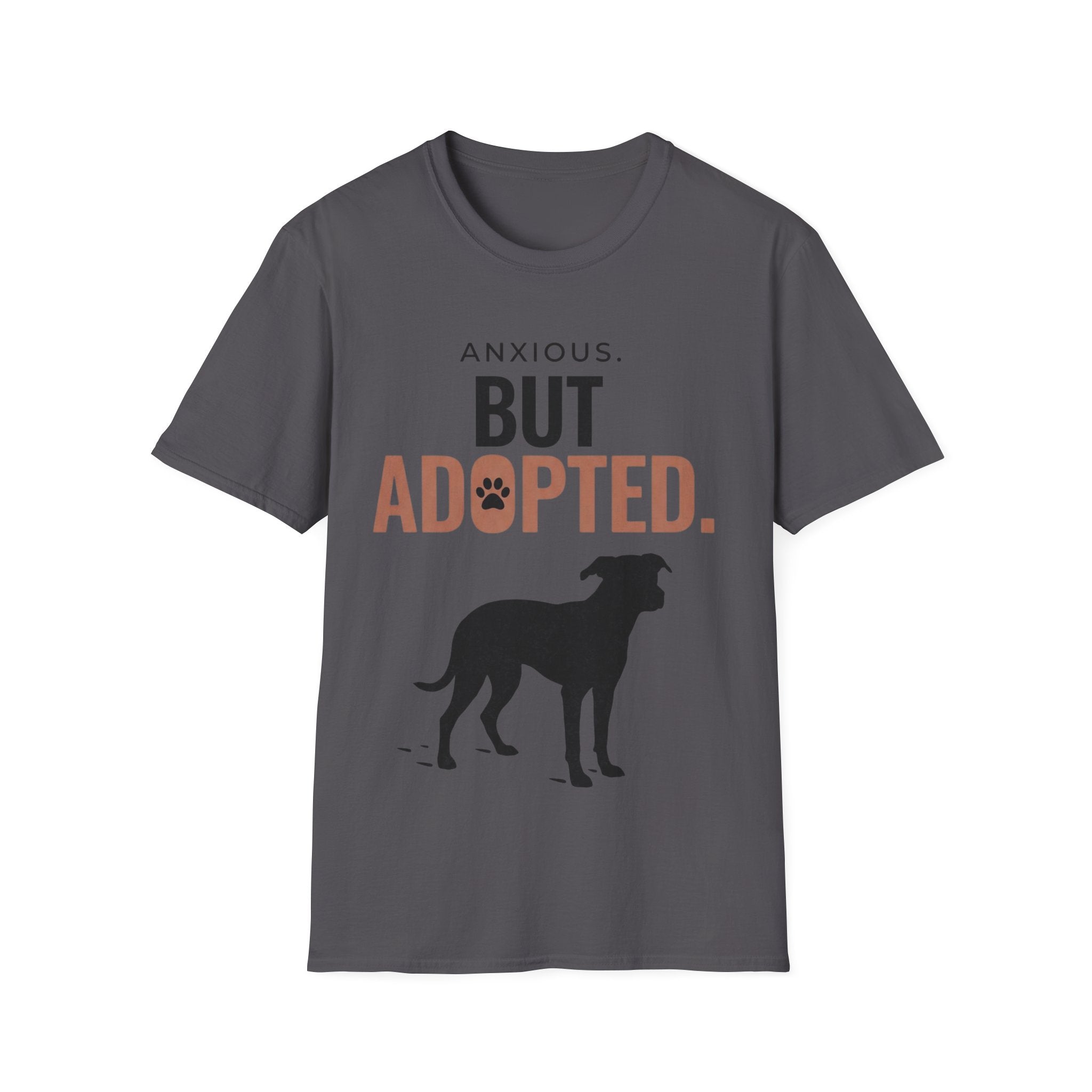 Anxious But Adopted T-Shirt