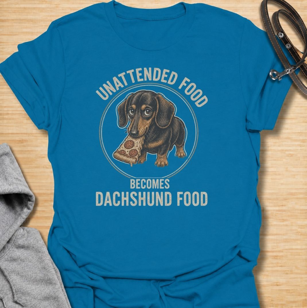 Unattended food becomes dachshund food. A funny dachshund T-shirt for sausage dog owners who know no snack is ever truly safe.