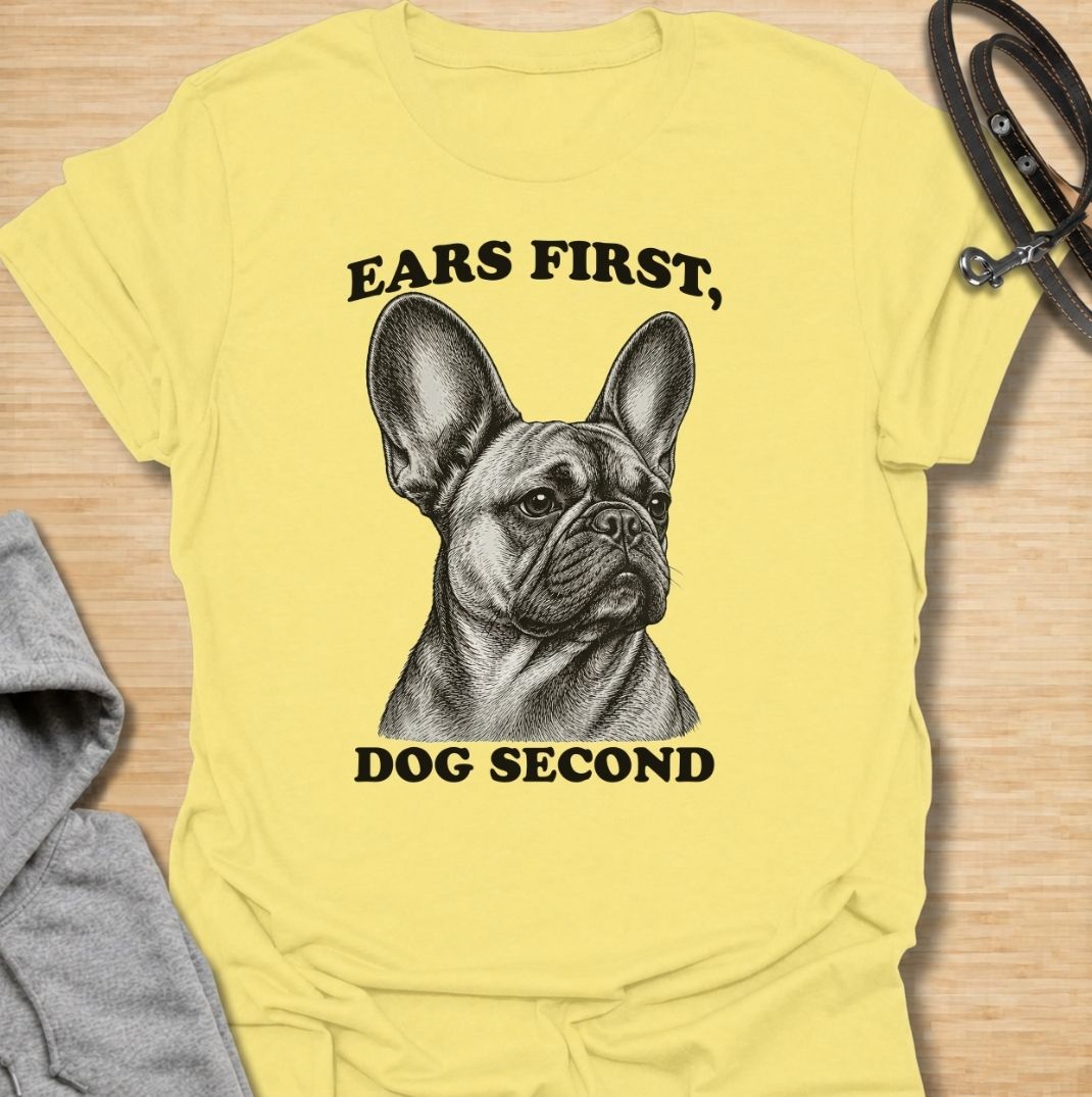 Ears First T-Shirt