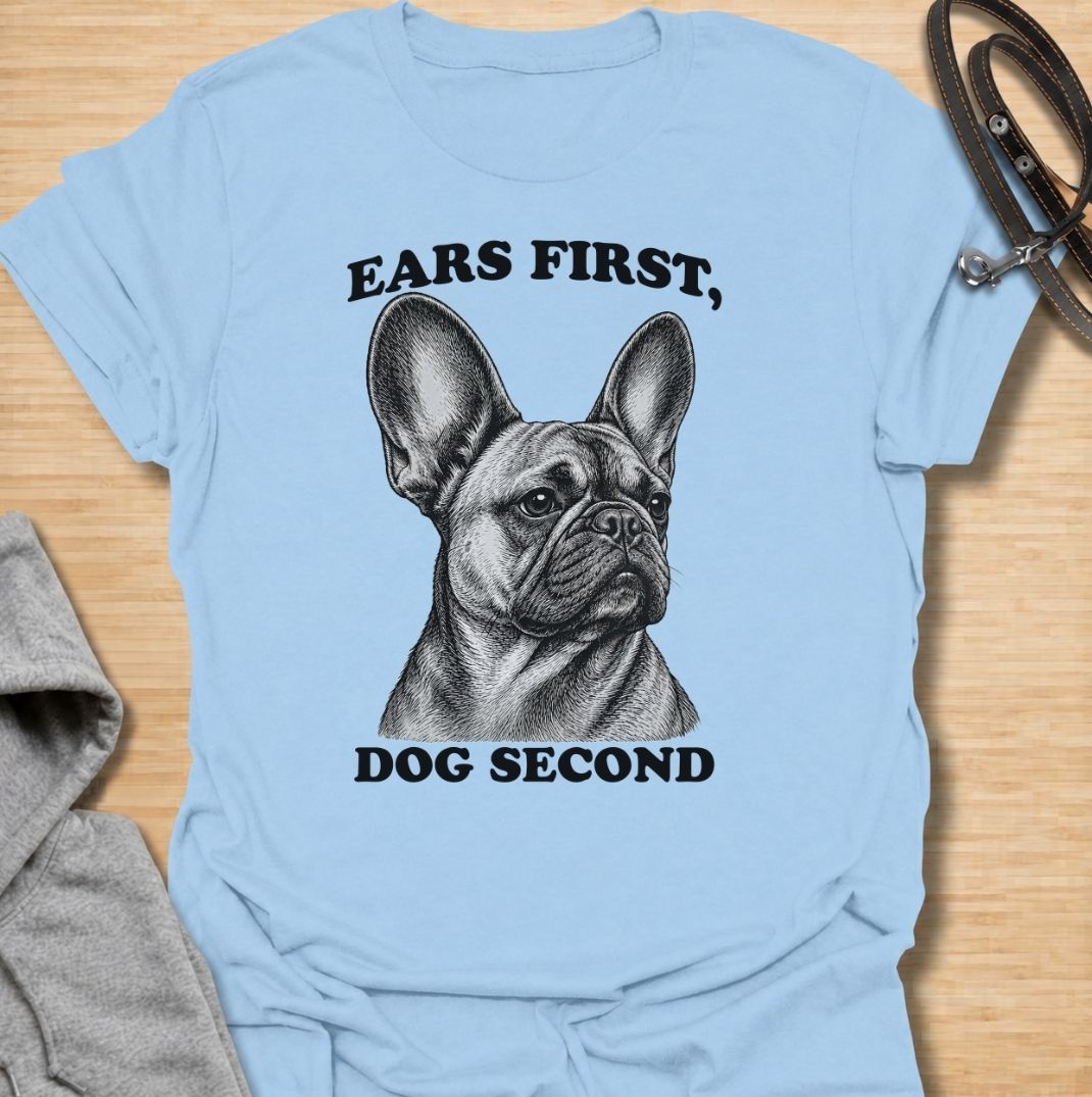 Ears First T-Shirt