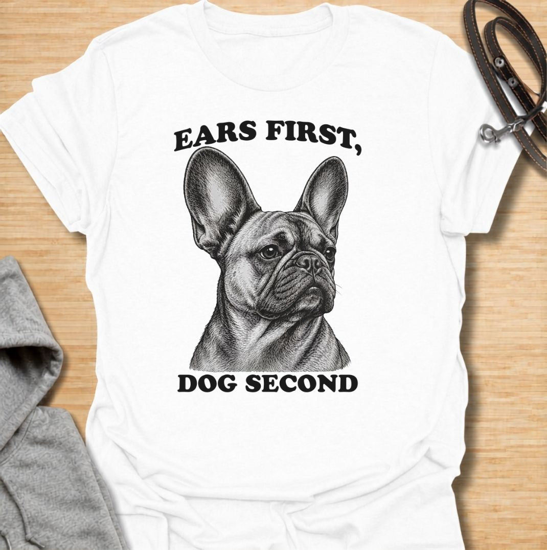 Ears First T-Shirt
