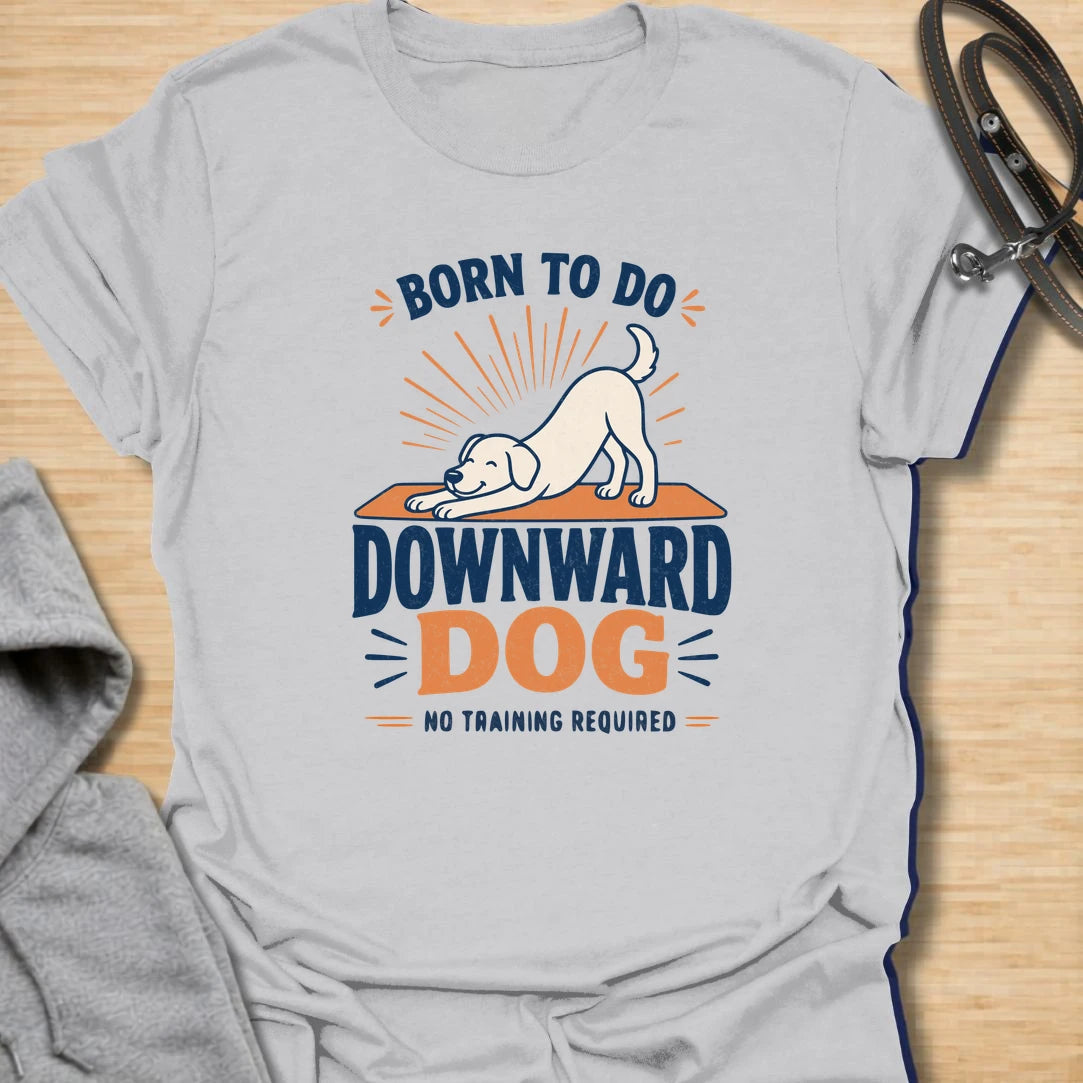 A funny dog yoga T-shirt featuring a cheerful pup demonstrating the original downward dog pose. The bold retro-inspired design is perfect for dog lovers, yoga fans, and anyone who believes stretching should require no training. A playful gift for yoga enthusiasts, dog moms, fitness lovers, and pet owners.