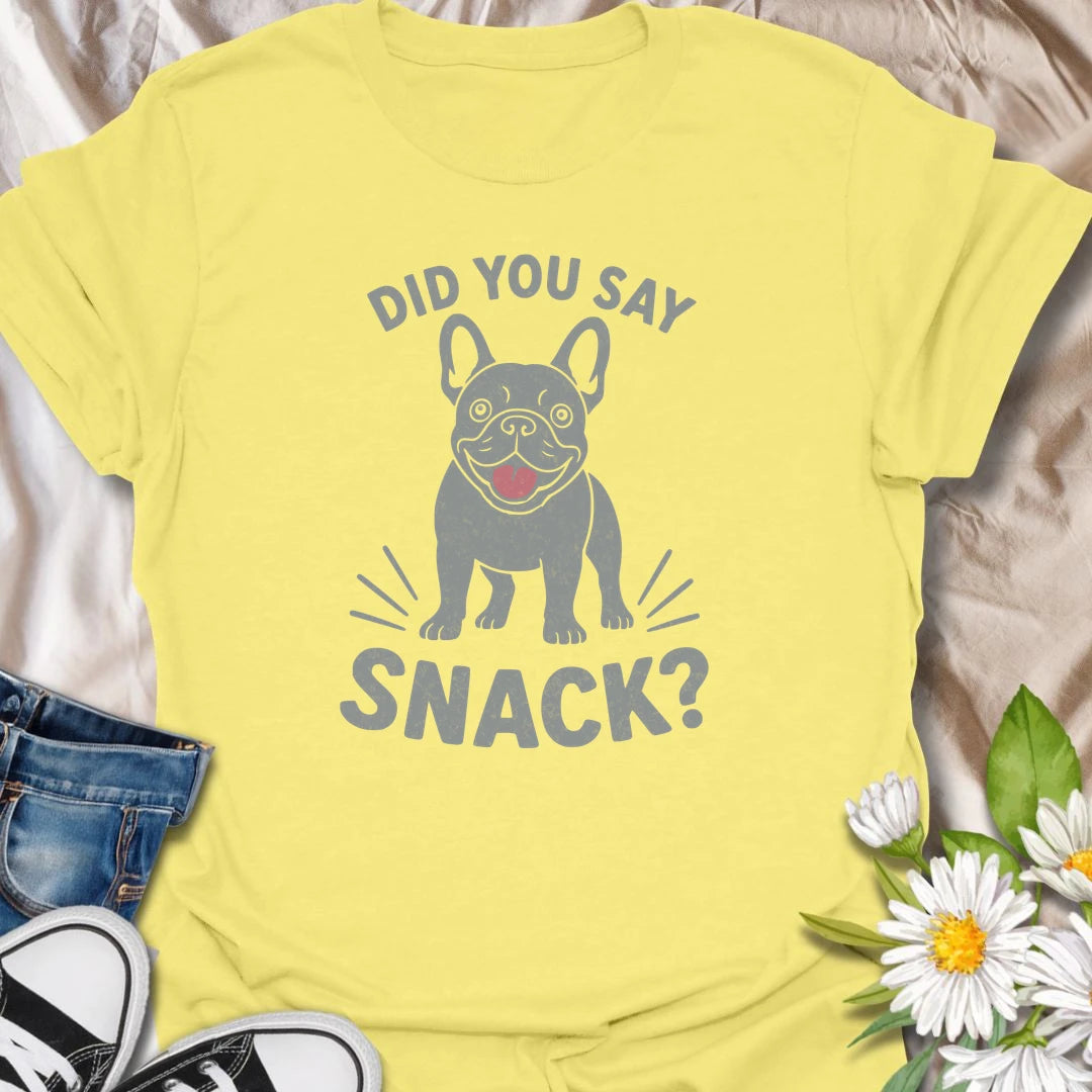 Few words get a French Bulldog’s attention faster than “snack.” This funny Frenchie T-shirt features an eager dog ready to investigate every possible treat opportunity. A playful gift for French Bulldog owners who know snacks are always the highest priority.