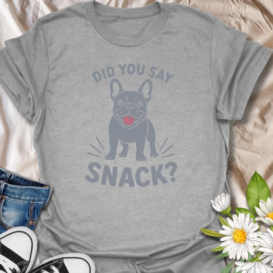 Few words get a French Bulldog’s attention faster than “snack.” This funny Frenchie T-shirt features an eager dog ready to investigate every possible treat opportunity. A playful gift for French Bulldog owners who know snacks are always the highest priority.