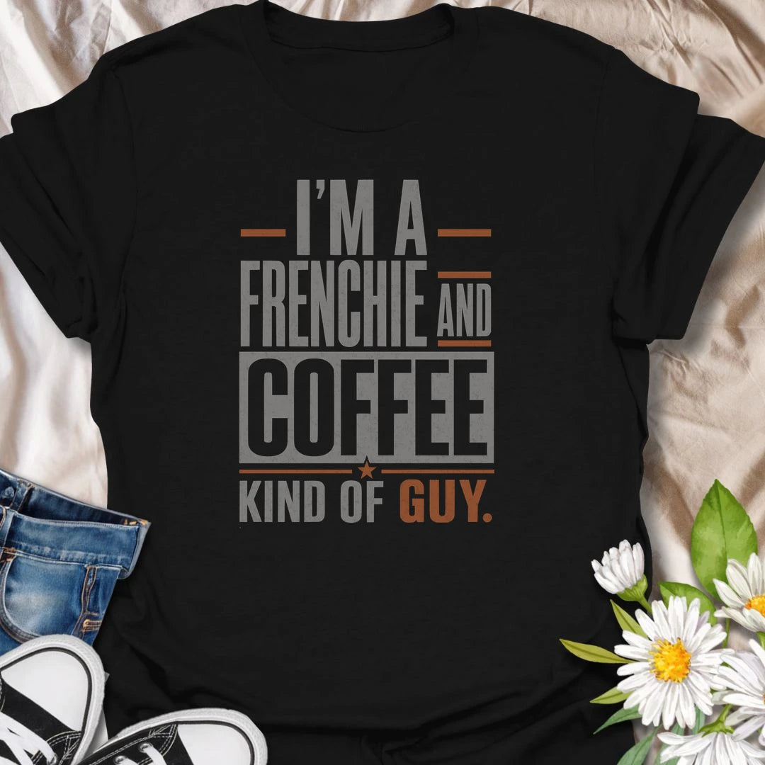 This Frenchie and coffee T-shirt is made for guys who start the day with caffeine and bulldog companionship. The strong typographic design offers an easy way to show two favorite things in one shirt. A fun gift for French Bulldog dads, coffee drinkers, and devoted Frenchie owners.