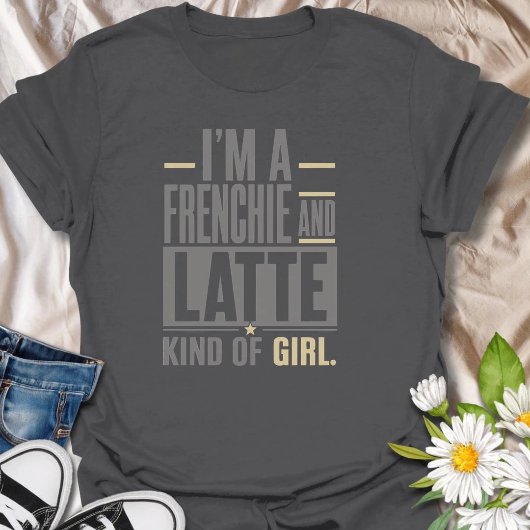 For the girl who loves Frenchies almost as much as her favorite latte, this T-shirt says it perfectly. The bold modern typography makes it an easy everyday choice for coffee runs, casual weekends, and time with your bulldog. A sweet gift for Frenchie moms and latte-loving dog owners.