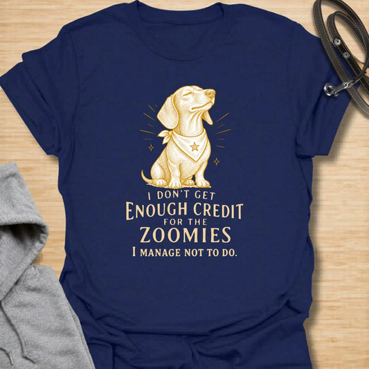 This I Don’t Get Enough Credit For The Zoomies t-shirt is made for dachshund lovers who know their little long dog is working very hard to stay calm. Featuring a proud dachshund in a bandana with vintage-style lettering and the funny phrase I Manage Not To Do, this design has a relatable dog-parent feel for anyone living with tiny legs and big energy. Perfect for dachshund moms, dachshund dads, wiener dog fans, rescue dog lovers, and anyone whose doxie deserves praise for every zoomie they resist.