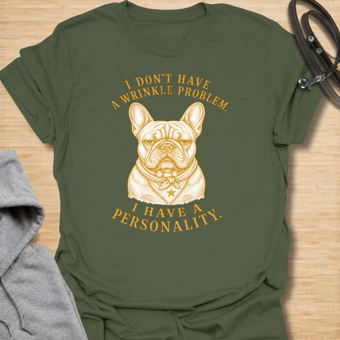 This French Bulldog wrinkle problem t-shirt is funny, bold, and full of Frenchie attitude. The vintage-style portrait and curved text make it a great choice for dog lovers who know Frenchies are never short on personality. It is perfect for Frenchie moms, Frenchie dads, and anyone who loves squishy faces, big ears, and serious side-eye. A fun gift for French Bulldog owners who know the wrinkles are not the issue — the attitude is.
