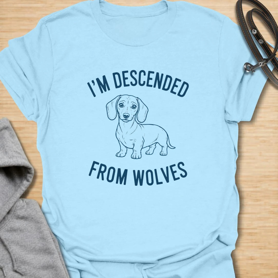 Descended From Wolves t-shirt for dachshund lovers who enjoy the hilarious contrast between tiny legs and ancient wolf ancestry. This simple line-art design says “I’m Descended From Wolves,” making it perfect for sausage dog owners, doxie moms, and anyone who loves funny small dog confidence.