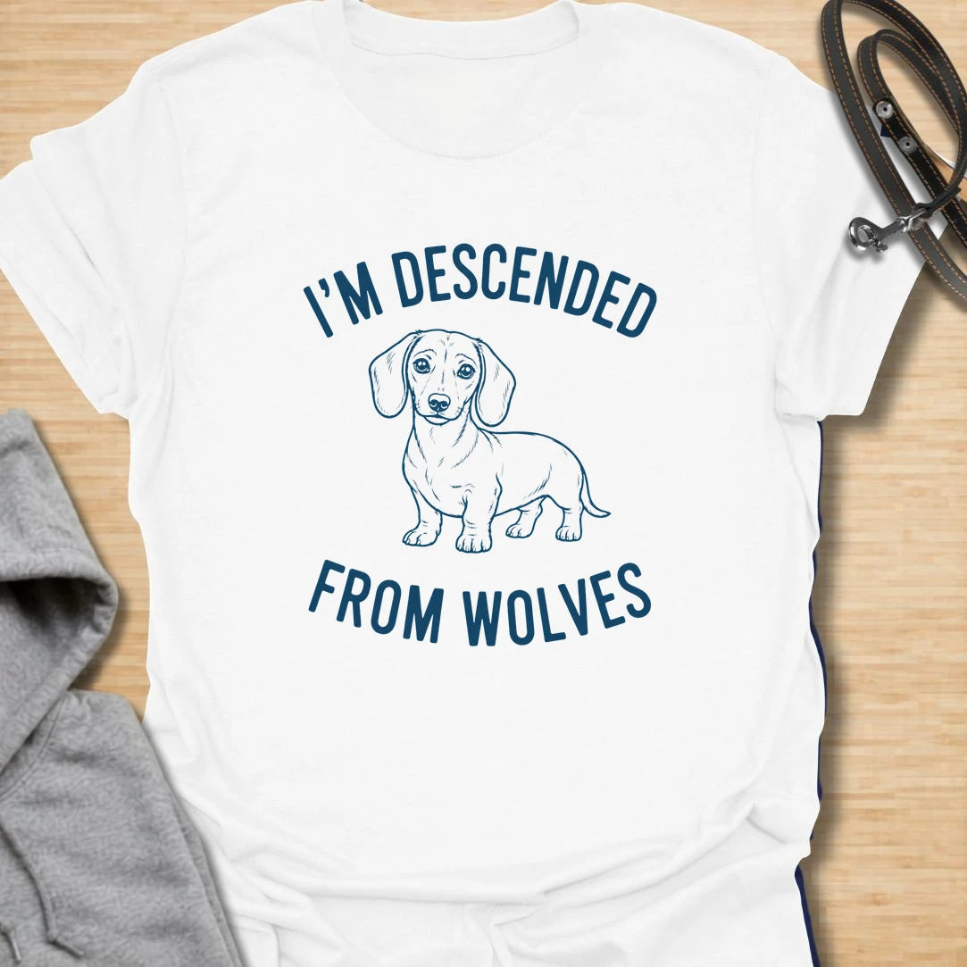 Descended From Wolves t-shirt for dachshund lovers who enjoy the hilarious contrast between tiny legs and ancient wolf ancestry. This simple line-art design says “I’m Descended From Wolves,” making it perfect for sausage dog owners, doxie moms, and anyone who loves funny small dog confidence.