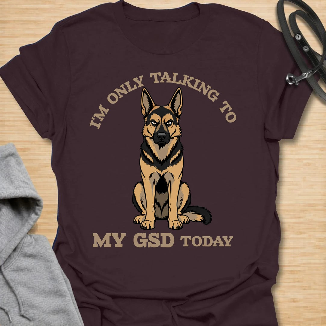 This I’m Only Talking To My GSD Today t-shirt is made for German Shepherd lovers who know their dog is the only conversation worth having. Featuring a bold German Shepherd illustration with arched varsity-style lettering, this design has a funny, loyal, and slightly antisocial dog-parent feel. Perfect for GSD moms, GSD dads, German Shepherd owners, rescue dog lovers, and anyone whose favorite person is actually their dog. Dark Chocolate