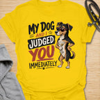This My Dog And I Judged You Immediately t-shirt is made for dog lovers with a sarcastic sense of humor and a pup who notices everything. Featuring a sassy dachshund in sunglasses holding a cocktail, with bold retro lettering and attitude-packed styling, this design has a funny, confident dog-parent vibe. Perfect for dachshund moms, dachshund dads, dog lovers, rescue dog owners, pet parents, and anyone whose dog is just as judgmental as they are. Daisy