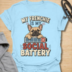 This My Frenchie Is My Social Battery t-shirt is made for French Bulldog lovers who know their little dog is the only social support they need. Featuring a tired Frenchie resting on a battery graphic with bold retro lettering, this design has a funny, relatable feel for introverted dog parents and Frenchie fans. Perfect for Frenchie moms, Frenchie dads, French Bulldog owners, rescue dog lovers, and anyone whose social battery is powered by their dog.