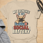This My Frenchie Is My Social Battery t-shirt is made for French Bulldog lovers who know their little dog is the only social support they need. Featuring a tired Frenchie resting on a battery graphic with bold retro lettering, this design has a funny, relatable feel for introverted dog parents and Frenchie fans. Perfect for Frenchie moms, Frenchie dads, French Bulldog owners, rescue dog lovers, and anyone whose social battery is powered by their dog.