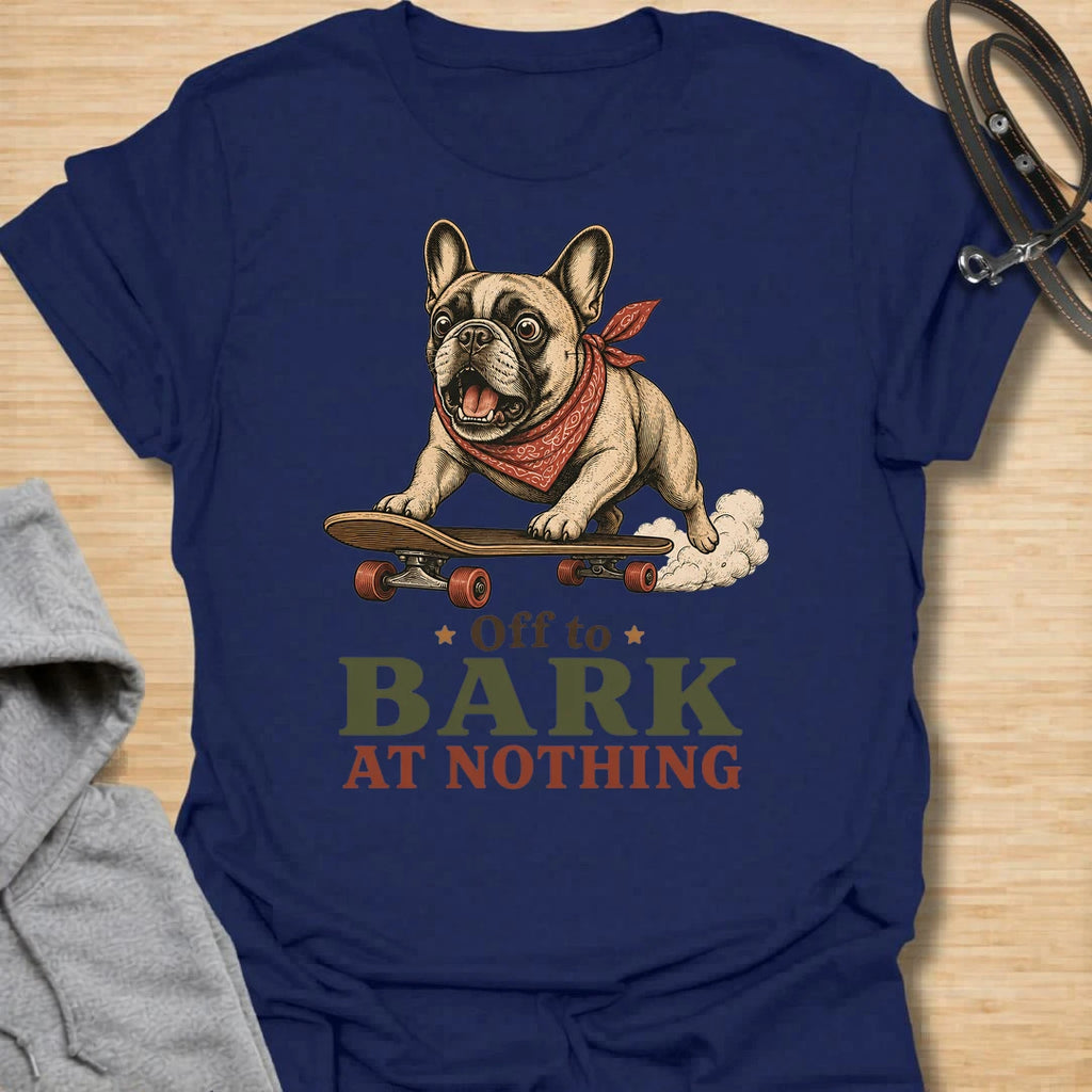This Off To Bark At Nothing t-shirt is made for French Bulldog lovers who know their little dog can find a reason to bark at absolutely anything. Featuring a playful Frenchie riding a skateboard with a red bandana, bold retro lettering, and a funny chaotic-dog message, this design has a fun breed-specific feel with plenty of attitude. Perfect for Frenchie moms, Frenchie dads, French Bulldog owners, rescue dog lovers, and anyone whose small dog is always off to make noise for no reason. Navy