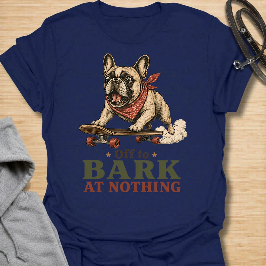 This Off To Bark At Nothing t-shirt is made for French Bulldog lovers who know their little dog can find a reason to bark at absolutely anything. Featuring a playful Frenchie riding a skateboard with a red bandana, bold retro lettering, and a funny chaotic-dog message, this design has a fun breed-specific feel with plenty of attitude. Perfect for Frenchie moms, Frenchie dads, French Bulldog owners, rescue dog lovers, and anyone whose small dog is always off to make noise for no reason. Navy