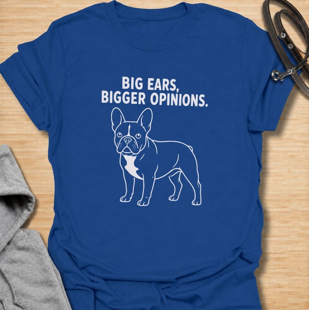 Big ears come with even bigger opinions. This funny French Bulldog T-shirt features a clean line-art Frenchie with the bold phrase “Big Ears, Bigger Opinions.” A simple, wearable design for Frenchie moms, Frenchie dads, and anyone who knows these compact dogs are never short of personality.