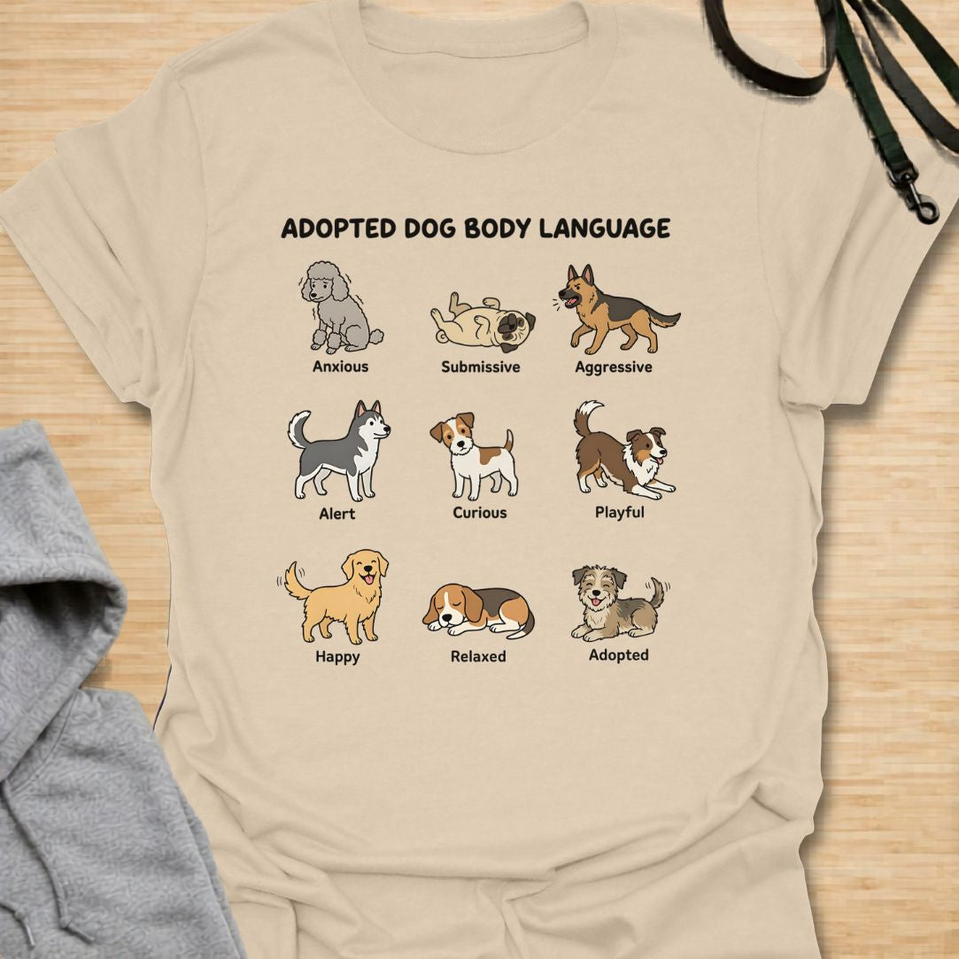 Adopted Dog Body Language T-Shirt