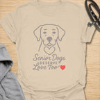 Senior Dogs Deserve Love Too T-Shirt