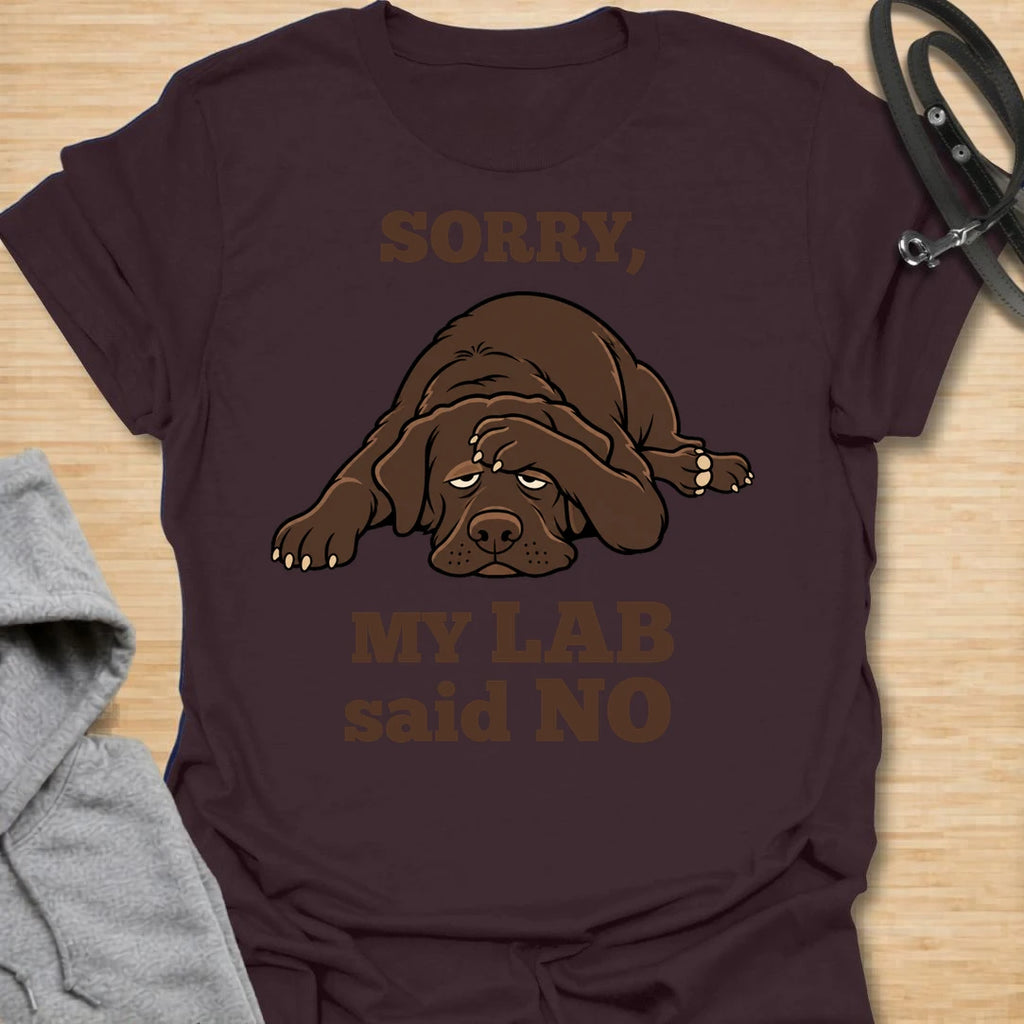This Sorry, My Lab Said No t-shirt is made for Labrador lovers who know their dog’s opinion carries serious weight. Featuring a grumpy chocolate Lab lying down with bold playful text, this design has a funny, stubborn-dog attitude that Labrador owners will instantly understand. Perfect for Lab moms, Lab dads, chocolate Lab lovers, Labrador owners, rescue dog fans, and anyone who lets their dog make the final decision. Dark Chocolate