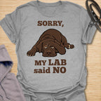 This Sorry, My Lab Said No t-shirt is made for Labrador lovers who know their dog’s opinion carries serious weight. Featuring a grumpy chocolate Lab lying down with bold playful text, this design has a funny, stubborn-dog attitude that Labrador owners will instantly understand. Perfect for Lab moms, Lab dads, chocolate Lab lovers, Labrador owners, rescue dog fans, and anyone who lets their dog make the final decision. Sport Grey