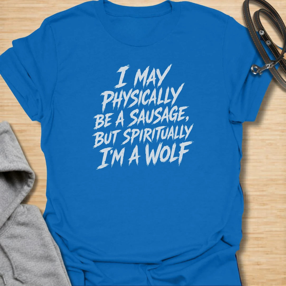A funny dachshund T-shirt for sausage dogs who believe they are fierce wild animals. The bold text-only design celebrates the enormous confidence packed inside one very long, very small dog. A brilliant gift for dachshund owners, doxie moms, doxie dads, and fans of fearless little dogs.