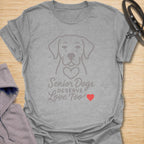 Senior Dogs Deserve Love Too T-Shirt